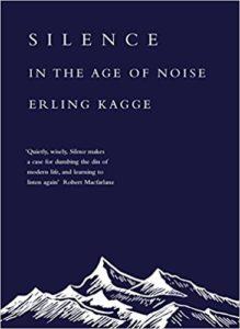 silence in the age of noise